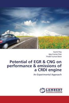 Paperback Potential of EGR & CNG on performance & emissions of a CRDI engine Book