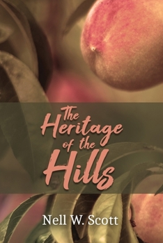 Paperback The Heritage of the Hills Book