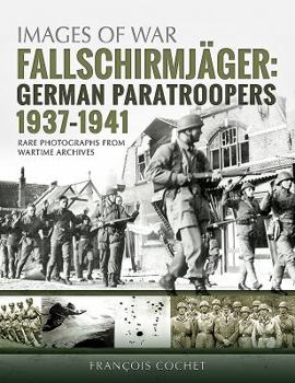 Paperback Fallschirmjäger: Volume 1 - German Paratroopers, 1937-1941 Book