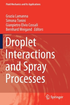 Paperback Droplet Interactions and Spray Processes Book