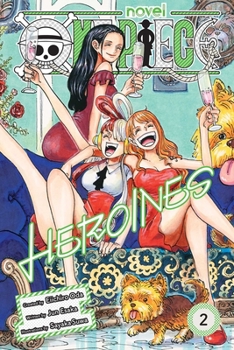 Paperback One Piece: Heroines, Vol. 2 Book