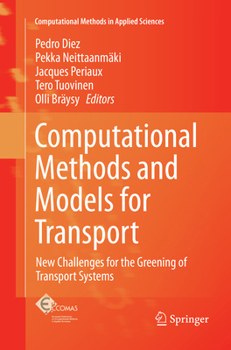 Paperback Computational Methods and Models for Transport: New Challenges for the Greening of Transport Systems Book