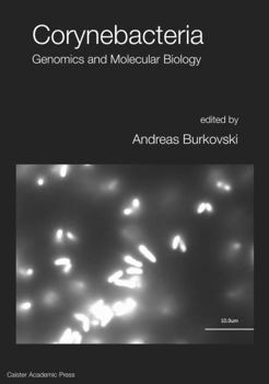Hardcover Corynebacteria: Genomics and Molecular Biology Book
