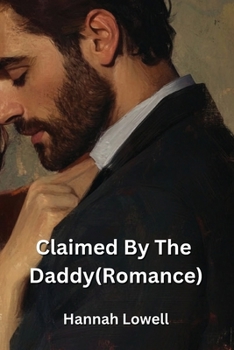 Paperback Claimed By The Daddy(Romance) Book