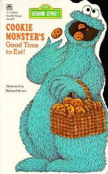 Board book Cookie Monster's Good Time to Eat (Sesame Street) Book