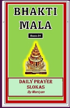 BHAKTI MALA: DAILY PRAYER SLOKAS