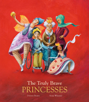 Hardcover The Truly Brave Princesses Book