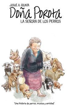Paperback Doña Porota: La Señora De Los Perros [Spanish] Book