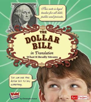 Hardcover The Dollar Bill in Translation: What It Really Means Book