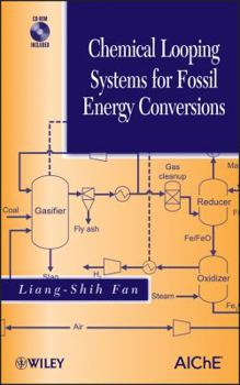 Hardcover Chemical Looping Systems for Fossil Energy Conversions [With CDROM] Book