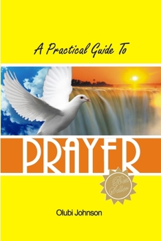 Paperback A Practical Guide to Prayer Book