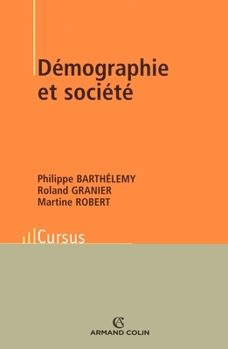 Paperback Démographie et société [French] Book