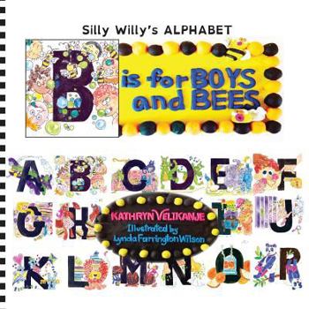 Paperback B is for BOYS and BEES Book