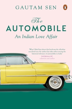 Hardcover The Automobile: An Indian Love Affair Book