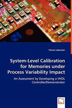 Paperback System-Level Calibration for Memories under Process Variability Impact Book