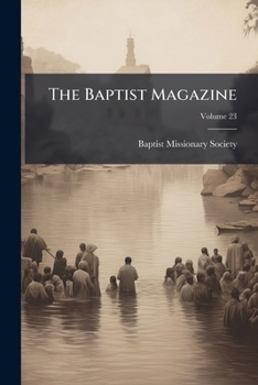 Paperback The Baptist Magazine Book