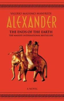 Paperback The Ends of the Earth (Alexander, Book 3) Book