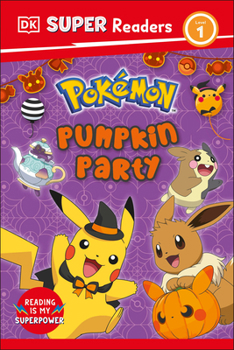 Hardcover DK Super Readers Level 1 Pokémon Pumpkin Party Book
