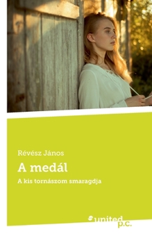 A medál: A kis tornászom smaragdja