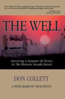 Paperback The Well: Surviving A Summer Of Terror In The Western Nevada Desert Book