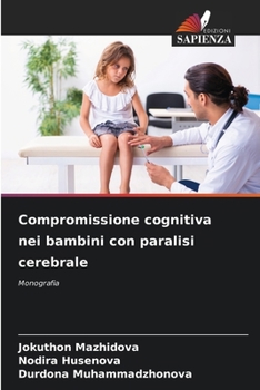 Paperback Compromissione cognitiva nei bambini con paralisi cerebrale [Italian] Book