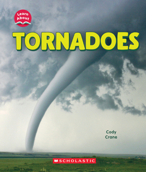 Paperback Tornadoes (Learn About: Wild Weather) Book