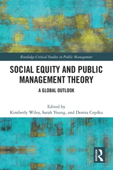 Paperback Social Equity and Public Management Theory: A Global Outlook Book