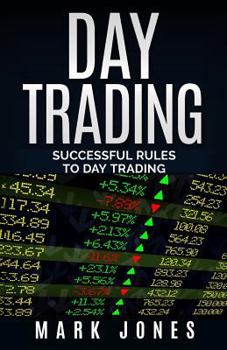 Paperback Day trading: Successful Rules to Day Trading Book