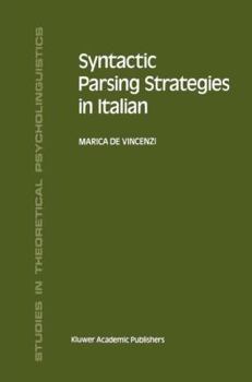 Hardcover Syntactic Parsing Strategies in Italian: The Minimal Chain Principle Book