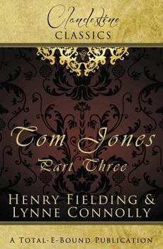 Paperback Clandestine Classics: Tom Jones Part Three Book