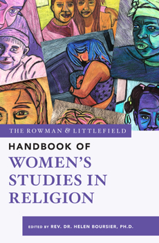 Paperback The Rowman & Littlefield Handbook of Women's Studies in Religion Book