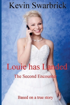 Paperback Louie has Landed: The Second Encounter Book