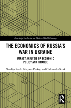 Hardcover The Economics of Russia's War in Ukraine: Impact Analysis of Economic Policy and Finance Book