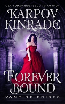 Forever Bound - Book #11 of the Vampire Brides