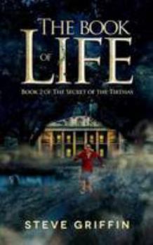The Book of Life: The Secret of the Tirthas (Volume 2) - Book #2 of the Secret of the Tirthas