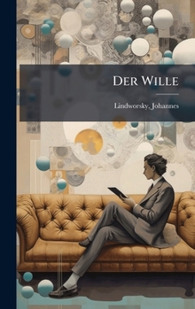 Hardcover Der Wille [German] Book