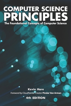 Paperback Computer Science Principles: The Foundational Concepts of Computer Science Book