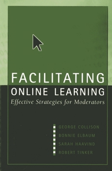 Paperback Facilitating Online Learning: Effective Strategies for Moderators Book
