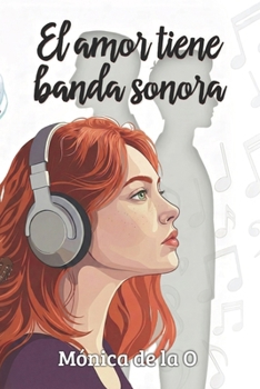 Paperback El amor tiene banda sonora [Spanish] Book