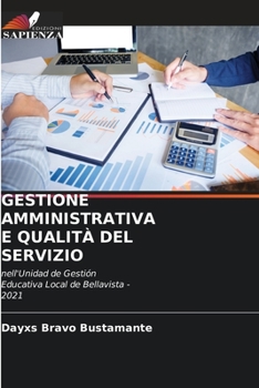 Paperback Gestione Amministrativa E Qualità del Servizio [Italian] Book