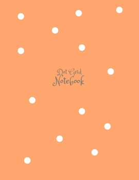 Paperback Inverse Orange Pastel Stylish Modern Dotted Notebook, Dot Grid Sketcher (8.5x11) Large Journal: Ideas Book, Calligraphy, Drawing, 110 Pages, Dot Grid: Book