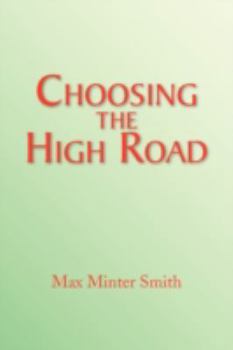 Paperback Choosing the High Road Book