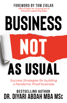 Paperback Business Not as Usual: Success Strategies for Building a Pandemic Proof Business Book