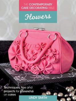 Paperback Flowers: Techniques, Tips & Projects for Sugar Flowers Book