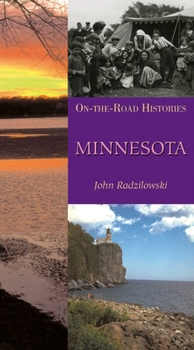 Paperback Minnesota (on the Road Histories): On-The-Road Histories Book