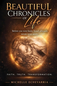 Paperback Beautiful Chronicles Of Life Book