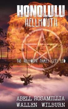 Paperback Honolulu Hellmouth: The Hellmouth Finally Gets Leid Book