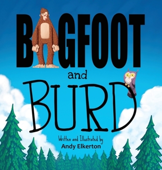 Hardcover Bigfoot and Burd Book