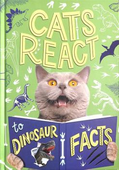 Cats React to Dinosaur Facts