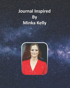 Paperback Journal Inspired by Minka Kelly Book